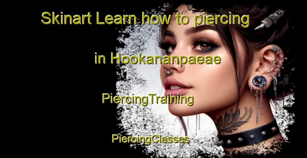 Skinart Learn how to piercing in Hookananpaeae | PiercingTraining | PiercingClasses | SkinartTraining-Finland