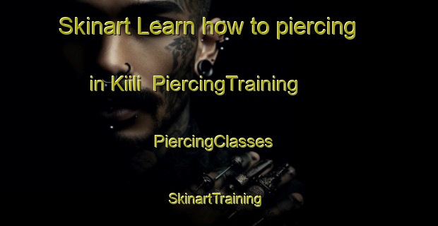 Skinart Learn how to piercing in Kiili | PiercingTraining | PiercingClasses | SkinartTraining-Finland
