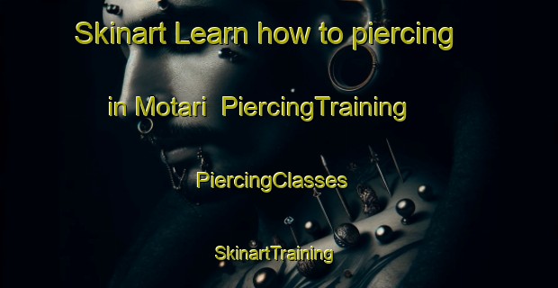 Skinart Learn how to piercing in Motari | PiercingTraining | PiercingClasses | SkinartTraining-Finland