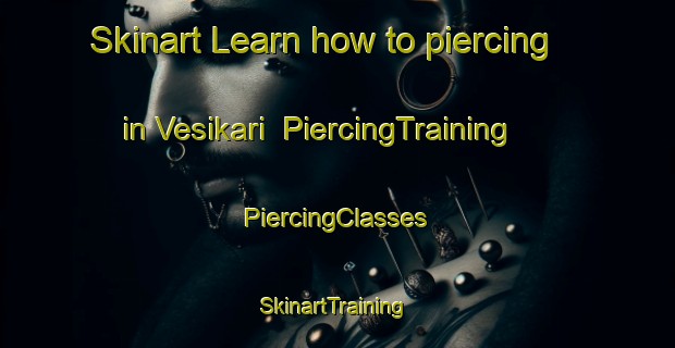 Skinart Learn how to piercing in Vesikari | #PiercingTraining #PiercingClasses #SkinartTraining-Finland