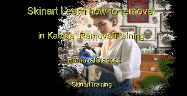 Skinart Learn how to removal in Kaelae | RemovalTraining | RemovalClasses | SkinartTraining-Finland