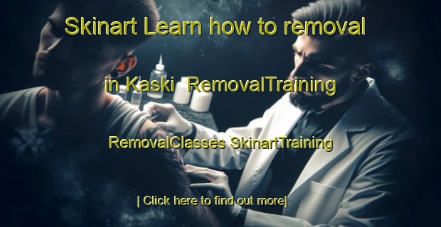 Skinart Learn how to removal in Kaski | #RemovalTraining #RemovalClasses #SkinartTraining-Finland