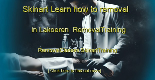 Skinart Learn how to removal in Lakoeren | #RemovalTraining #RemovalClasses #SkinartTraining-Finland