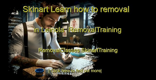 Skinart Learn how to removal in Leinola | #RemovalTraining #RemovalClasses #SkinartTraining-Finland