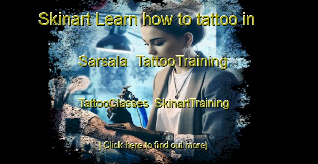 Skinart Learn how to tattoo in Sarsala | TattooTraining | TattooClasses | SkinartTraining-Finland