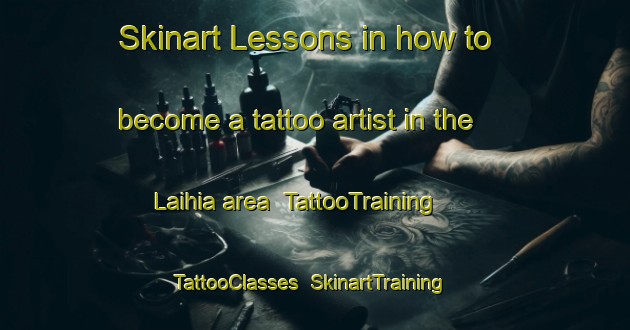 Skinart Lessons in how to become a tattoo artist in the Laihia area | TattooTraining | TattooClasses | SkinartTraining-Finland