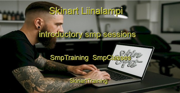 Skinart Liinalampi introductory smp sessions | SmpTraining | SmpClasses | SkinartTraining-Finland