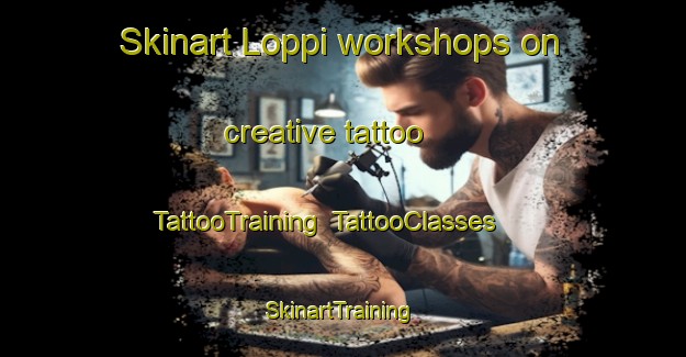 Skinart Loppi workshops on creative tattoo | TattooTraining | TattooClasses | SkinartTraining-Finland
