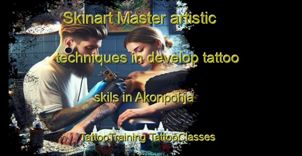 Skinart Master artistic techniques in develop tattoo skils in Akonpohja | #TattooTraining #TattooClasses #SkinartTraining-Finland