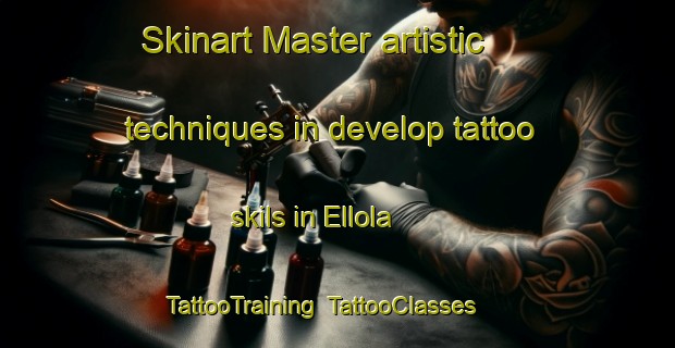 Skinart Master artistic techniques in develop tattoo skils in Ellola | TattooTraining | TattooClasses | SkinartTraining-Finland