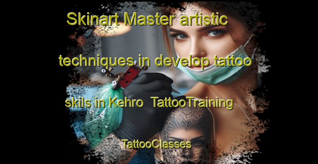 Skinart Master artistic techniques in develop tattoo skils in Kehro | TattooTraining | TattooClasses | SkinartTraining-Finland