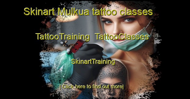 Skinart Mulkua tattoo classes | TattooTraining | TattooClasses | SkinartTraining-Finland