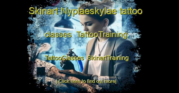 Skinart Nyplaeskylae tattoo classes | TattooTraining | TattooClasses | SkinartTraining-Finland