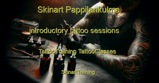 Skinart Pappilankulma introductory tattoo sessions | #TattooTraining #TattooClasses #SkinartTraining-Finland