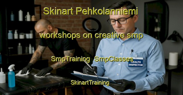 Skinart Pehkolanniemi workshops on creative smp | SmpTraining | SmpClasses | SkinartTraining-Finland