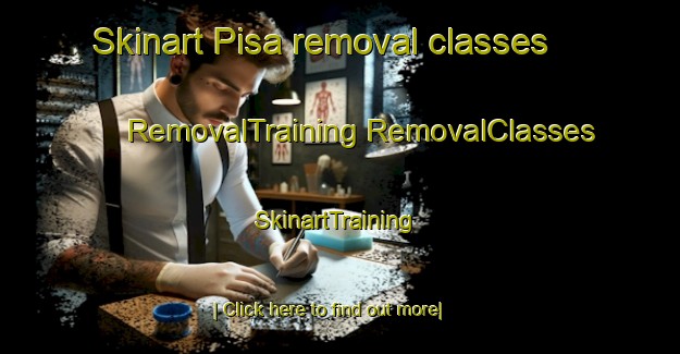 Skinart Pisa removal classes | #RemovalTraining #RemovalClasses #SkinartTraining-Finland