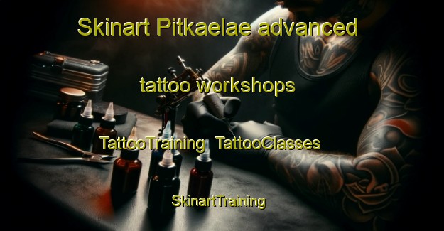 Skinart Pitkaelae advanced tattoo workshops | TattooTraining | TattooClasses | SkinartTraining-Finland