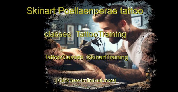 Skinart Poellaenperae tattoo classes | TattooTraining | TattooClasses | SkinartTraining-Finland