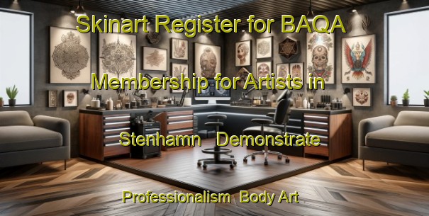 Skinart Register for BAQA Membership for Artists in Stenhamn - Demonstrate Professionalism | Body Art Qualification Authority | BAQA-Finland