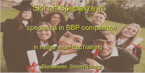 Skinart Specialize in specialize in BBP compliance in Hellae area | BbpTraining | BbpClasses | SkinartTraining-Finland