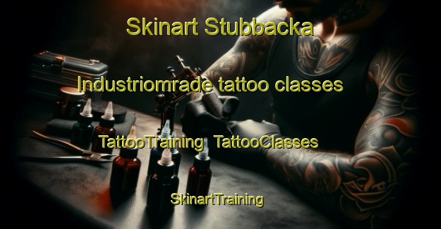 Skinart Stubbacka Industriomrade tattoo classes | TattooTraining | TattooClasses | SkinartTraining-Finland