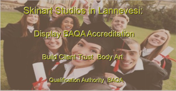 Skinart Studios in Lannevesi: Display BAQA Accreditation - Build Client Trust | Body Art Qualification Authority | BAQA-Finland