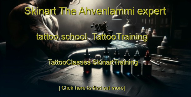 Skinart The Ahvenlammi expert tattoo school | #TattooTraining #TattooClasses #SkinartTraining-Finland