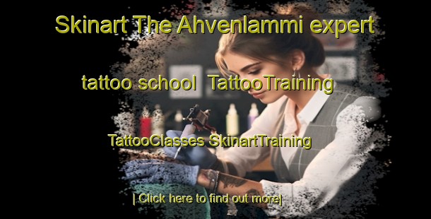 Skinart The Ahvenlammi expert tattoo school | #TattooTraining #TattooClasses #SkinartTraining-Finland