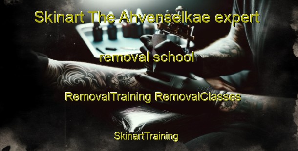 Skinart The Ahvenselkae expert removal school | #RemovalTraining #RemovalClasses #SkinartTraining-Finland