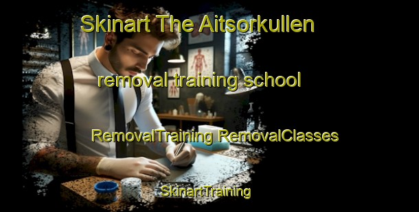 Skinart The Aitsorkullen removal training school | #RemovalTraining #RemovalClasses #SkinartTraining-Finland