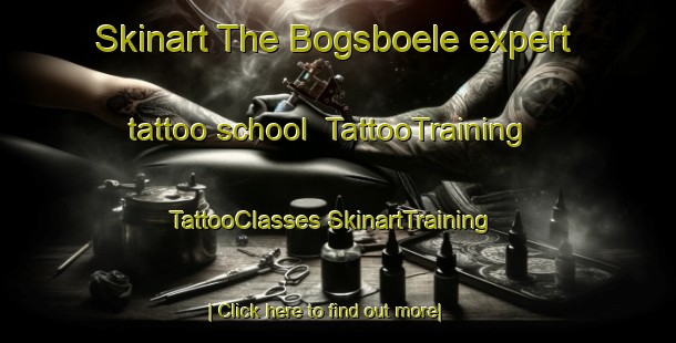 Skinart The Bogsboele expert tattoo school | #TattooTraining #TattooClasses #SkinartTraining-Finland