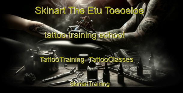 Skinart The Etu Toeoeloe tattoo training school | TattooTraining | TattooClasses | SkinartTraining-Finland