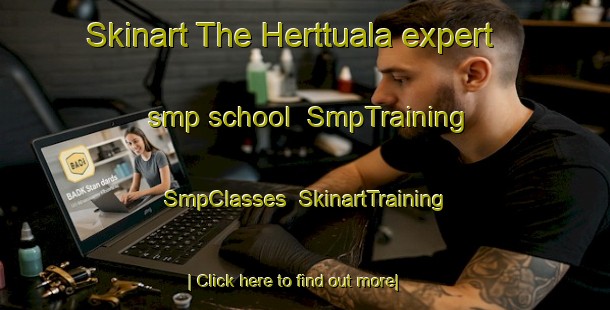 Skinart The Herttuala expert smp school | SmpTraining | SmpClasses | SkinartTraining-Finland