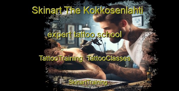 Skinart The Kokkosenlahti expert tattoo school | TattooTraining | TattooClasses | SkinartTraining-Finland