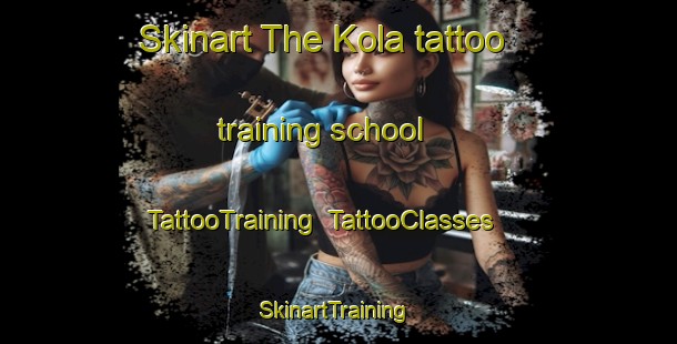 Skinart The Kola tattoo training school | TattooTraining | TattooClasses | SkinartTraining-Finland