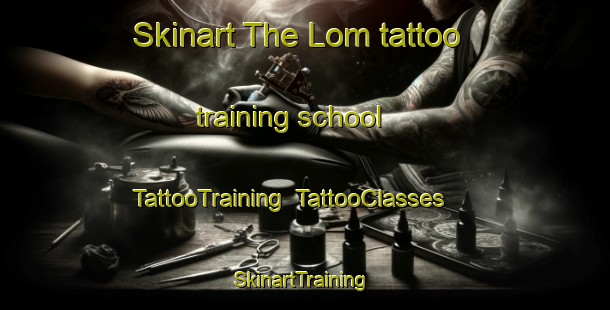 Skinart The Lom tattoo training school | TattooTraining | TattooClasses | SkinartTraining-Finland