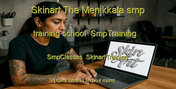 Skinart The Menikkala smp training school | SmpTraining | SmpClasses | SkinartTraining-Finland