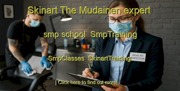 Skinart The Mudainen expert smp school | SmpTraining | SmpClasses | SkinartTraining-Finland
