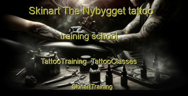 Skinart The Nybygget tattoo training school | TattooTraining | TattooClasses | SkinartTraining-Finland