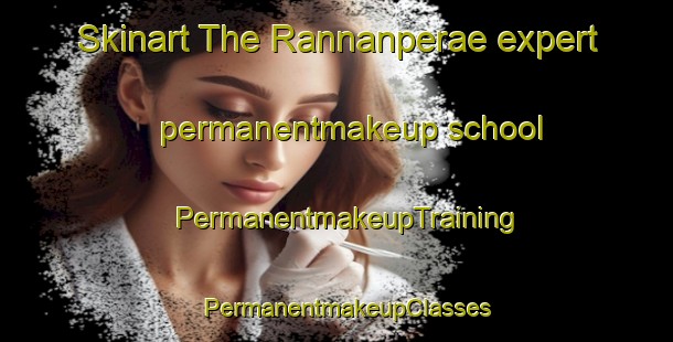 Skinart The Rannanperae expert permanentmakeup school | PermanentmakeupTraining | PermanentmakeupClasses | SkinartTraining-Finland