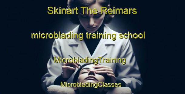 Skinart The Reimars microblading training school | MicrobladingTraining | MicrobladingClasses | SkinartTraining-Finland