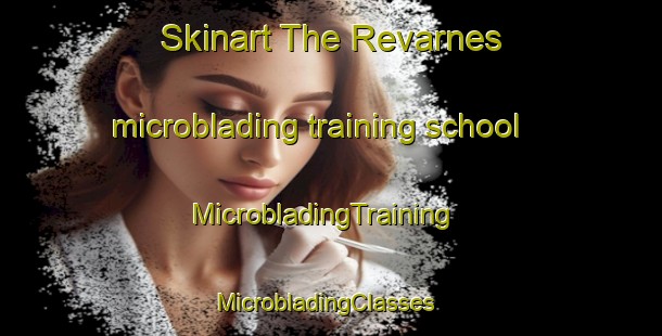 Skinart The Revarnes microblading training school | MicrobladingTraining | MicrobladingClasses | SkinartTraining-Finland