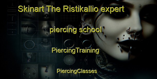 Skinart The Ristikallio expert piercing school | PiercingTraining | PiercingClasses | SkinartTraining-Finland