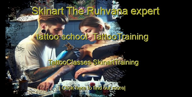 Skinart The Ruhvana expert tattoo school | #TattooTraining #TattooClasses #SkinartTraining-Finland