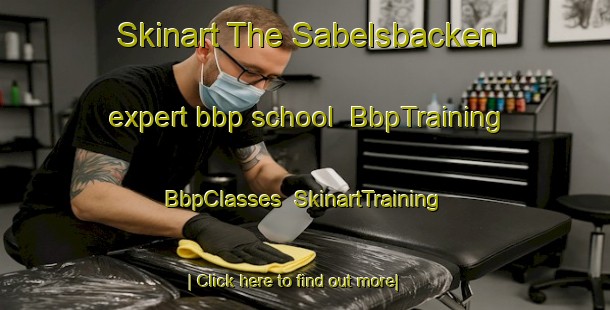Skinart The Sabelsbacken expert bbp school | BbpTraining | BbpClasses | SkinartTraining-Finland