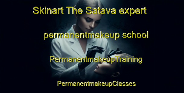 Skinart The Satava expert permanentmakeup school | #PermanentmakeupTraining #PermanentmakeupClasses #SkinartTraining-Finland