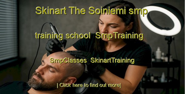Skinart The Soiniemi smp training school | SmpTraining | SmpClasses | SkinartTraining-Finland