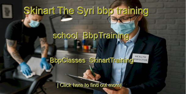 Skinart The Syri bbp training school | BbpTraining | BbpClasses | SkinartTraining-Finland