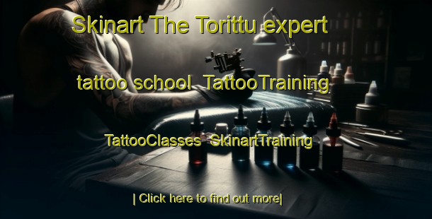 Skinart The Torittu expert tattoo school | TattooTraining | TattooClasses | SkinartTraining-Finland