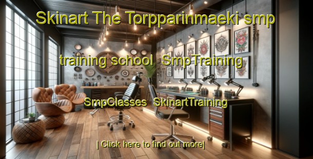 Skinart The Torpparinmaeki smp training school | SmpTraining | SmpClasses | SkinartTraining-Finland